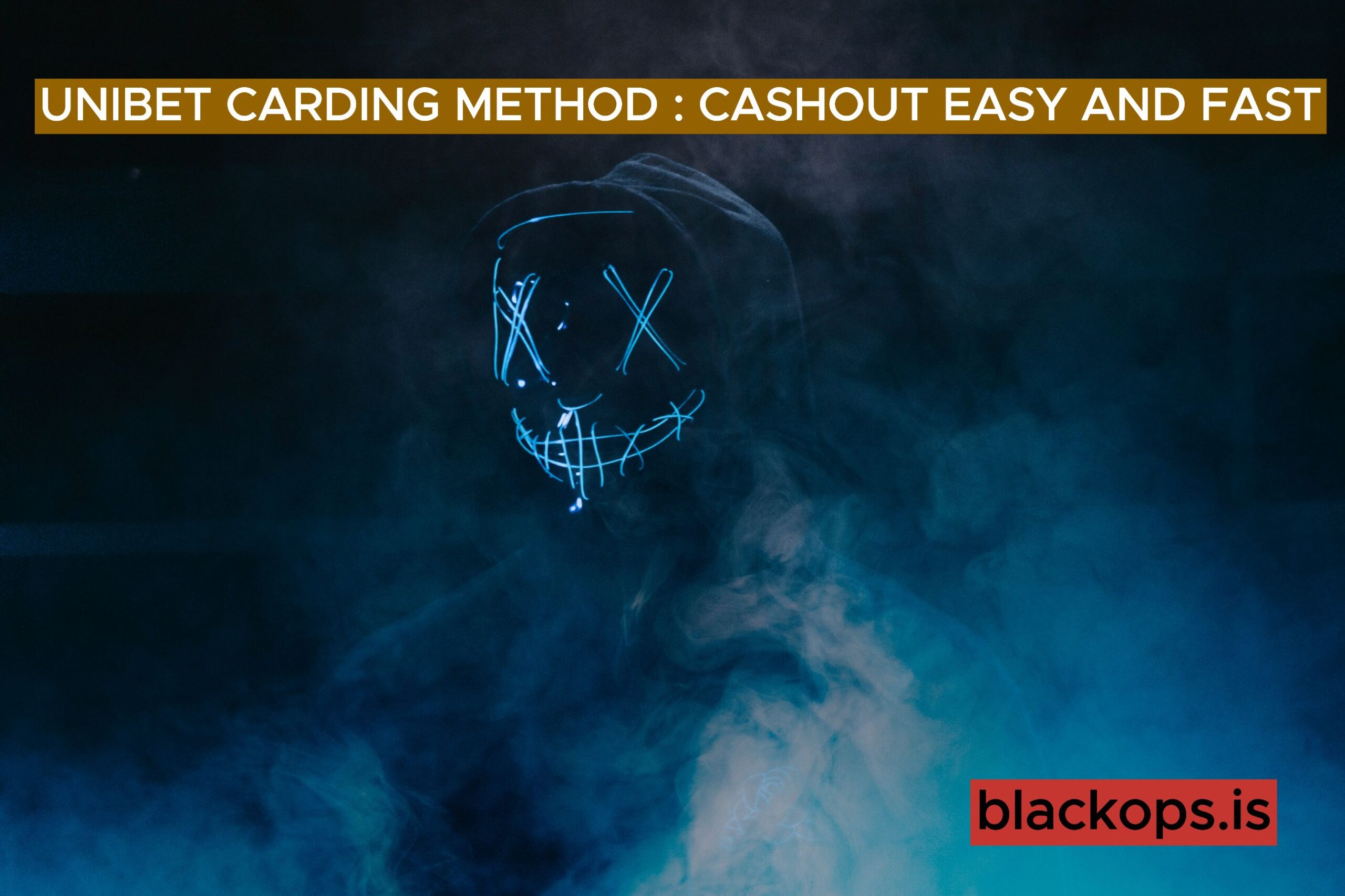 THIS IS THE UNIBET CARDING METHOD : CASHOUT EASY AND FAST.