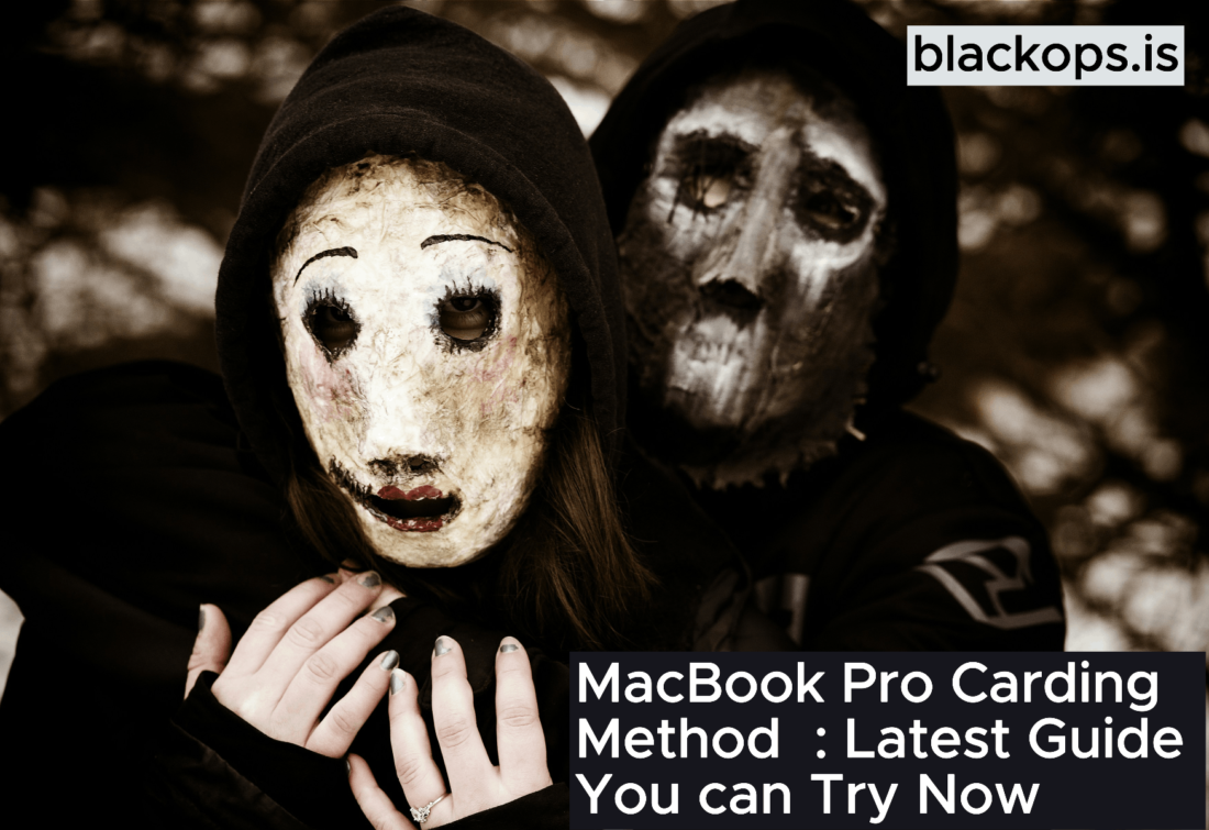 This is the MacBook Pro Carding Method : Latest Guide You can Try Now